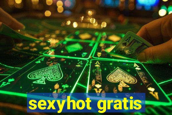 sexyhot gratis